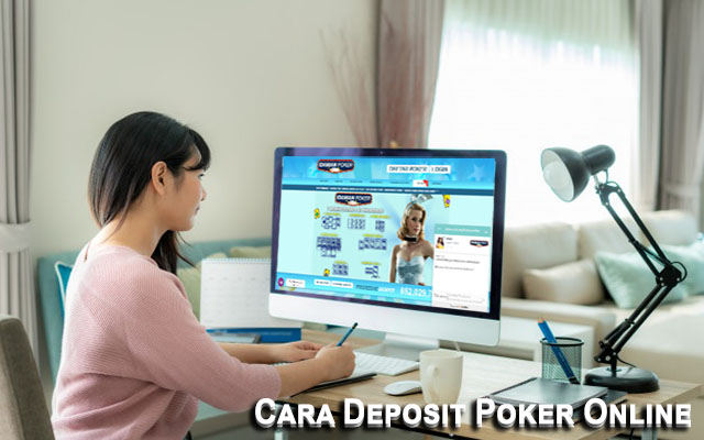 Cara Deposit Poker Online